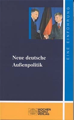 Neue deutsche Aussenpolitik - 