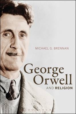 George Orwell and Religion -  Professor Michael G. Brennan