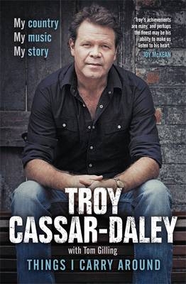 Things I Carry Around -  Troy Cassar-Daley,  Tom Gilling