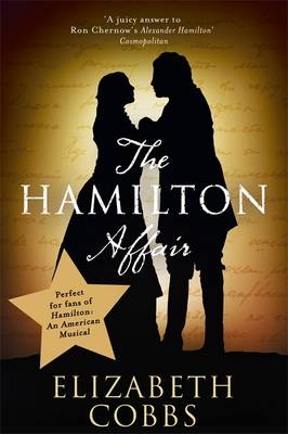 Hamilton Affair -  Elizabeth Cobbs
