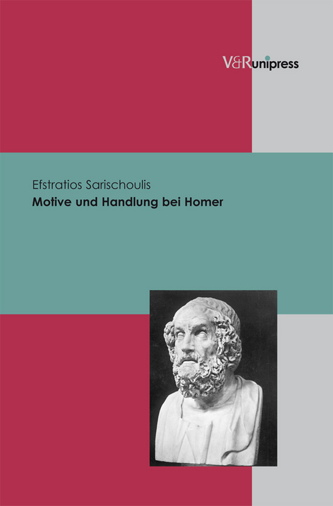 Motive und Handlung bei Homer - Efstratios Sarischoulis