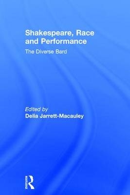 Shakespeare, Race and Performance - 