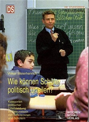 Wie können Schüler politisch urteilen? - Volker Meierhenrich
