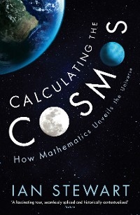 Calculating the Cosmos -  Ian Stewart