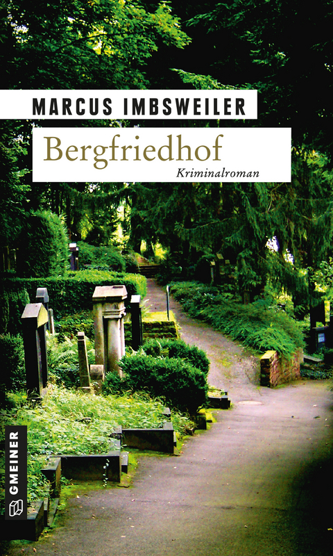 Bergfriedhof - Marcus Imbsweiler