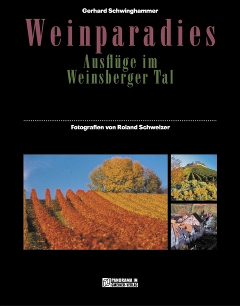 Weinparadies - Gerhard Schwinghammer