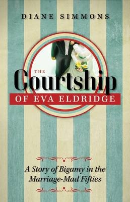 Courtship of Eva Eldridge -  Simmons Diane Simmons
