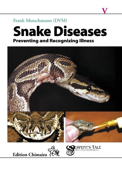 Snake Diseases - Frank Mutschmann