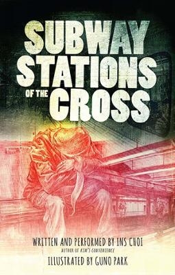 Subway Stations of the Cross - Ins Choi