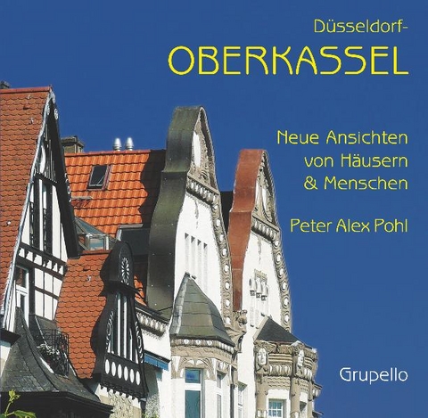 Düsseldorf-Oberkassel & Niederkassel - Peter A. Pohl