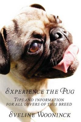 Experience the Pug - Eveline Wooninck