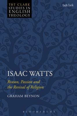 Isaac Watts -  Dr Graham Beynon