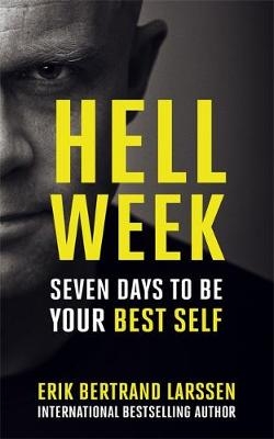 Hell Week -  Erik Bertrand Larssen