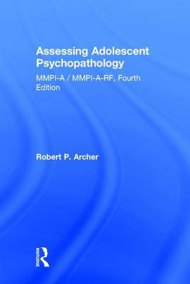 Assessing Adolescent Psychopathology -  Robert P. Archer