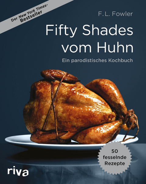 Fifty Shades vom Huhn - F. L. Fowler