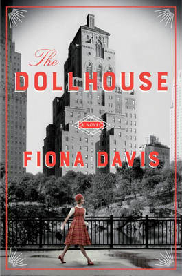 Dollhouse -  Fiona Davis