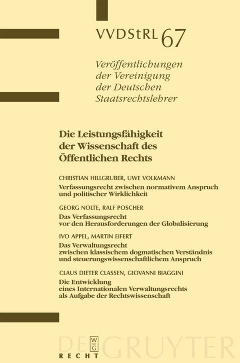 Die Leistungsfähigkeit der Wissenschaft des Öffentlichen Rechts - Christian Hillgruber, Uwe Volkmann, Georg Nolte, Ralf Poscher,  Et Al.