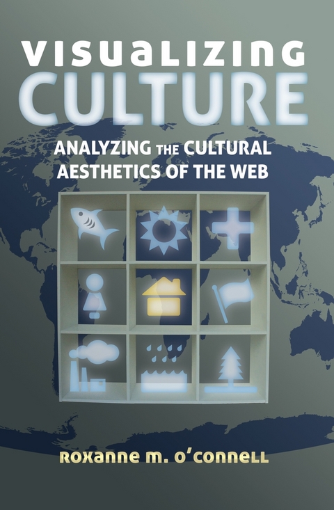 Visualizing Culture - Roxanne M. O'Connell