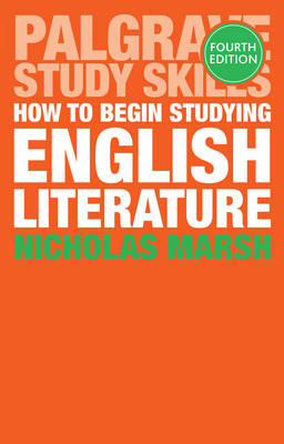 How to Begin Studying English Literature -  Marsh Nicholas Marsh