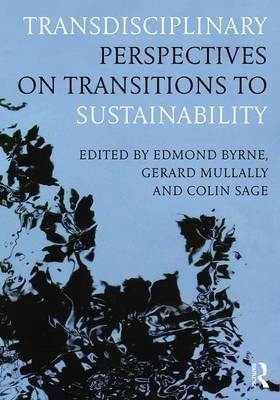 Transdisciplinary Perspectives on Transitions to Sustainability - 
