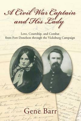 Civil War Captain and His Lady -  Gene Barr