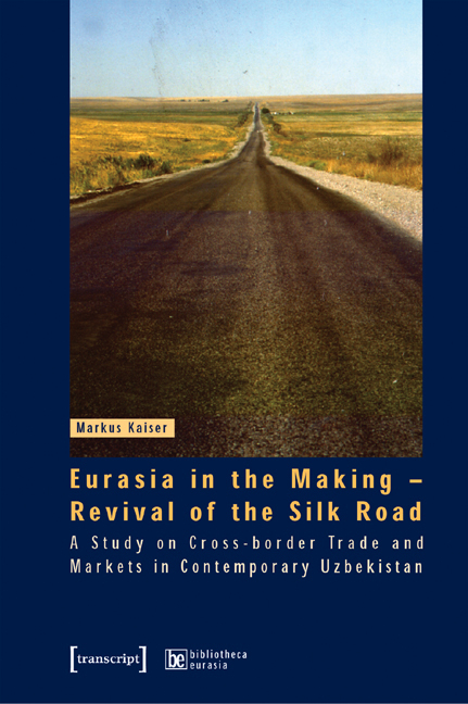 Eurasia in the Making - Revival of the Silk Road - Markus Kaiser