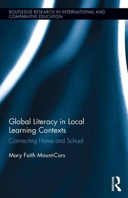 Global Literacy in Local Learning Contexts -  Mary Faith Mount-Cors