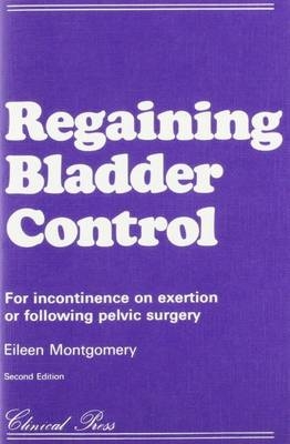 Regaining Bladder Control - Eileen Montgomery