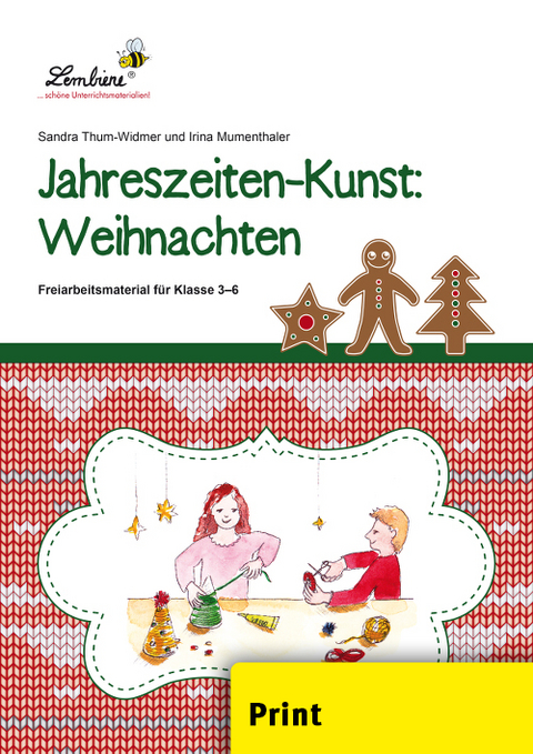 Jahreszeiten-Kunst: Weihnachten - S. Thum-Widmer, I. Mumenthaler