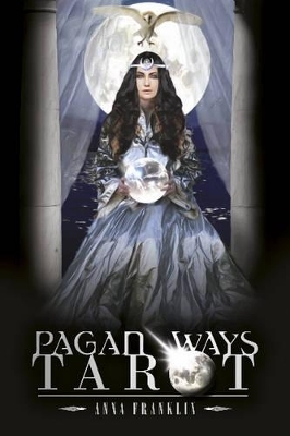 Pagan Ways Tarot - Anna Franklin