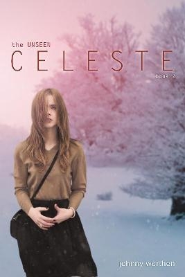 Celeste - Johnny Worthen