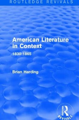 American Literature in Context -  Brian Harding