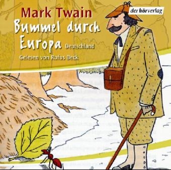 Bummel durch Europa - Deutschland - Mark Twain