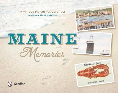 Maine Memories - John Brunkowski, Closen Michael