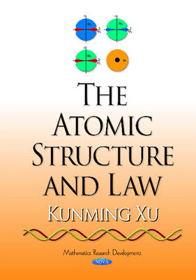 Atomic Structure & Law - Kunming Xu