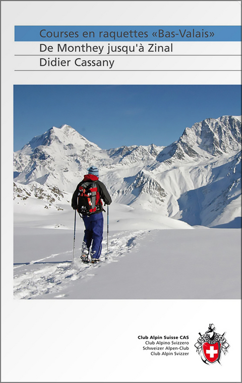 Courses en raquettes "Bas-Valais" - Didier Cassany