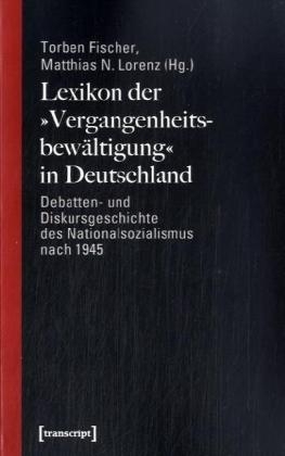 Lexikon der 'Vergangenheitsbewältigung' in Deutschland - 