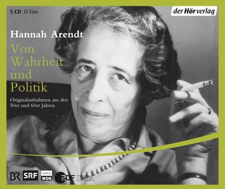 Von Wahrheit und Politik - Hannah Arendt; Hannah Arendt