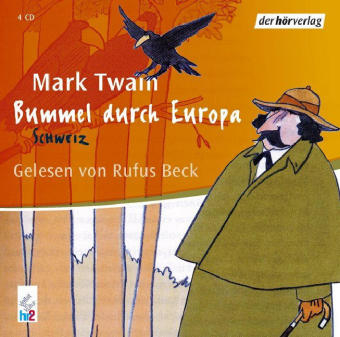 Bummel durch Europa 2 - Schweiz - Mark Twain