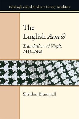 The English Aeneid - Sheldon Brammall