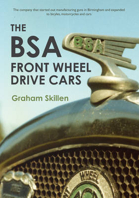 BSA Front Wheel Drive Cars -  Graham Skillen