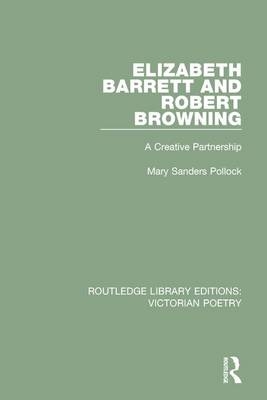 Elizabeth Barrett and Robert Browning -  Mary Sanders Pollock