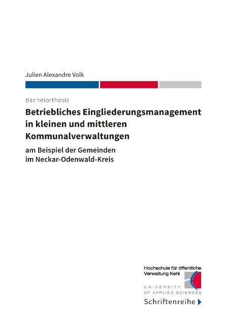 Betriebliches Eingliederungsmanagement in kleinen und mittleren Kommunalverwaltungen - Julien Alexandre Volk