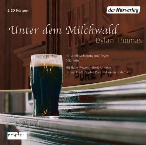 Unter dem Milchwald - Dylan Thomas