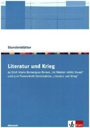 Literatur und Krieg. Prosa zum I. Weltkrieg - Remarque, Köppen, Jünger / Kriegsgedichte - Stefan Schäfer, Maximilian Nutz