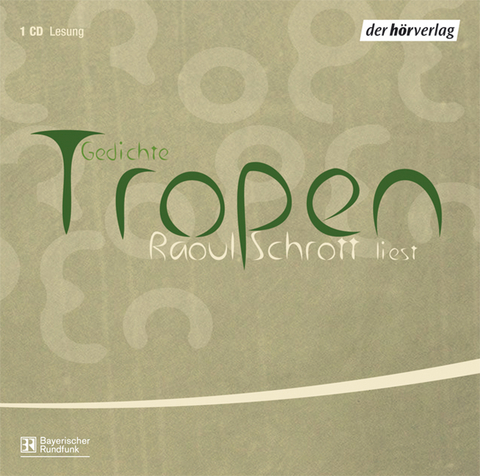 Tropen - Raoul Schrott