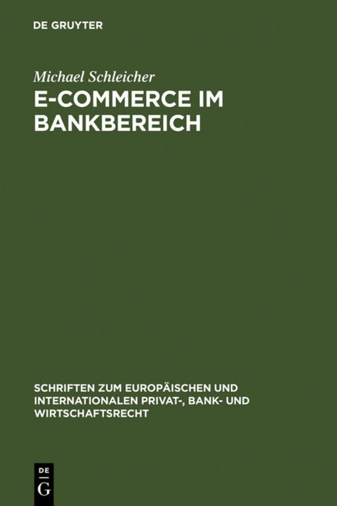 E-Commerce im Bankbereich - Michael Schleicher