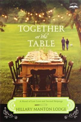 Together at the Table -  Hillary Manton Lodge