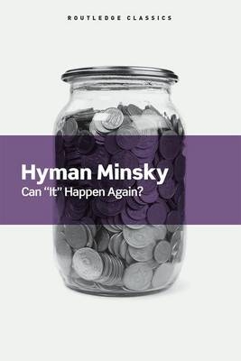 Can It Happen Again? -  Hyman Minsky