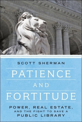 Patience And Fortitude - Scott Sherman